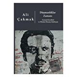 Düşmanlıklar Zamanı: Gassan Kanafani ve Filistin Direniş Edebiyatı