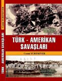 Türk-Amerikan Savaşları