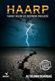 Haarp & Yapay İklim ve Deprem Projesi / Ali Selman Demirbağ