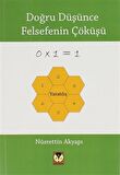 Doğru Düşünce Felsefenin Çöküşü