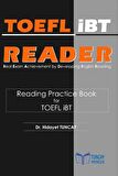 TOEFL® iBT READER Reading Practice Book for TOEFL iBT