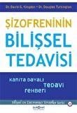 Şizofreninin Bilişsel Tedavisi - Kanıta Dayalı Tedavi Rehberi