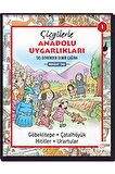 Çizgilerle Anadolu Uygarlıkları 1 - Taş Devrinden Demir Çağına Çizge Yayınevi