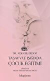 Tasavvuf Işığında Çocuk Eğitimi