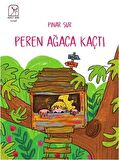Peren Ağaca Kaçtı