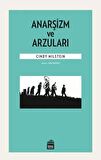 Anarşizm ve Arzuları