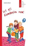 İyi Ki Kardeşim Var!