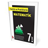 7. Sınıf Taktik ve Pratiklerle Matematik