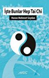 İşte Bunlar Hep Tai Chi