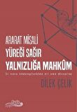 Ararat Misali Yüreği Sağır Yalnızlığa Mahkum