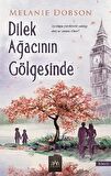 Dilek Ağacının Gölgesinde