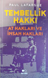 Tembellik Hakkı At Hakları ve İnsan Hakları