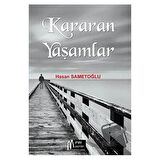 Kararan Yaşamlar