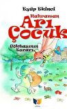 Arı Çocuk - Göktaşının Esrarı