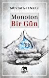 Monoton Bir Gün