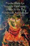 Psyche Dans Le Triangle Du Genie, D’etat Et De La Perversion Narcissique