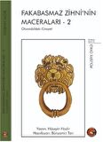 Fakabasmaz Zihni’nin Maceraları - 2