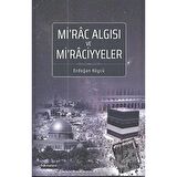Mi'rac Algısı ve Mi'raciyyeler