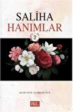 Saliha Hanımlar 2