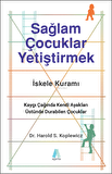 Sağlam Çocuklar Yetiştirmek