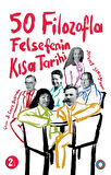 50 Filozofla Felsefenin Kısa Tarihi