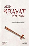 Adını Kravat Koydum