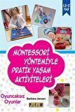Montessori Yöntemiyle Pratik Yaşam Aktiviteleri