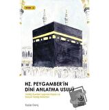 Hz. Peygamber'in Dini Anlatma Usulü