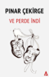 Ve Perde İndi