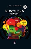 Bilinçaltının Büyüsü