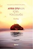 Ayrık Otunun İçsel Yolculuğu