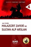 Malazgirt Zaferi ve Sultan Alp Arslan