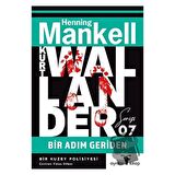 Bir Adım Geriden - Kurt Wallander Serisi