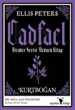 Kurtboğan - Cadfael Birader Serisi Üçüncü Kitap