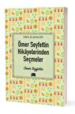 Ömer Seyfettin Hikayelerinden Seçmeler
