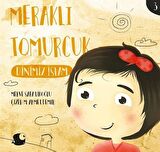 Meraklı Tomurcuk / Dinimiz İslam / Merve Safa Likoğlu