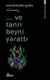Ve Tanrı Beyni Yarattı