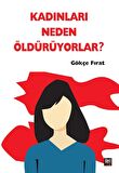 Kadınları Neden Öldürüyorlar?