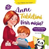Anne Tabletimi Verir misin?