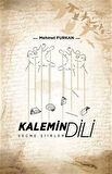 Kalemin Dili / Seçme Şiirler / Mehmet Furkan