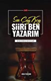Sen Çay Koy Şiiri Ben Yazarım