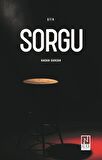 Sorgu / Hasan Sarcan