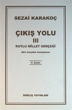 Çıkış Yolu III / Sezai Karakoç