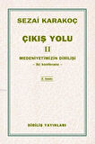 Çıkış Yolu 2 - Medeniyetimizin Dirilişi
