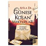 Güneş Koşan Mektuplar