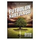 Futbolun Kurtuluşu
