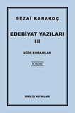 Edebiyat Yazıları 3 - Eğik Ehramlar