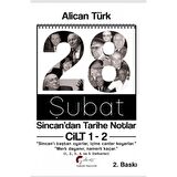 28 Şubat: Sincan'dan Tarihe Notlar Cilt 1-2