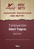 İmtiyaz Kaymakamlık Ders Notları Türkiye'nin İdari Yapısı / Metin Kaya