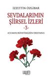 Sevdalarımın Şiirsel İzleri 3